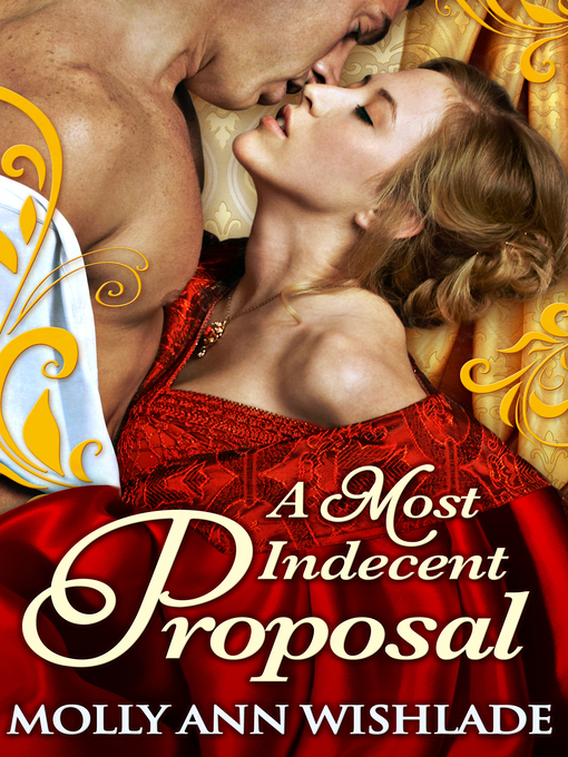 Title details for A Most Improper Proposal by Molly Ann Wishlade - Available